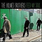 Feed My Soul - CD Audio di Holmes Brothers