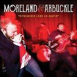 Promised Land or Bust - CD Audio di Moreland & Arbuckle