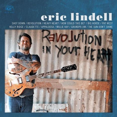 Revolution in Your Heart - CD Audio di Eric Lindell