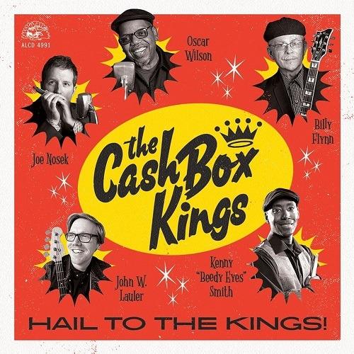 Hail to the Kings - CD Audio di Cash Box Kings