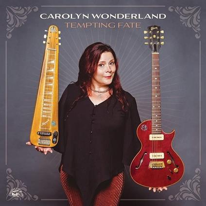 Tempting Fate - Vinile LP di Carolyn Wonderland
