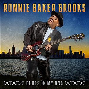Blues In My Dna - CD Audio di Ronnie Baker Brooks