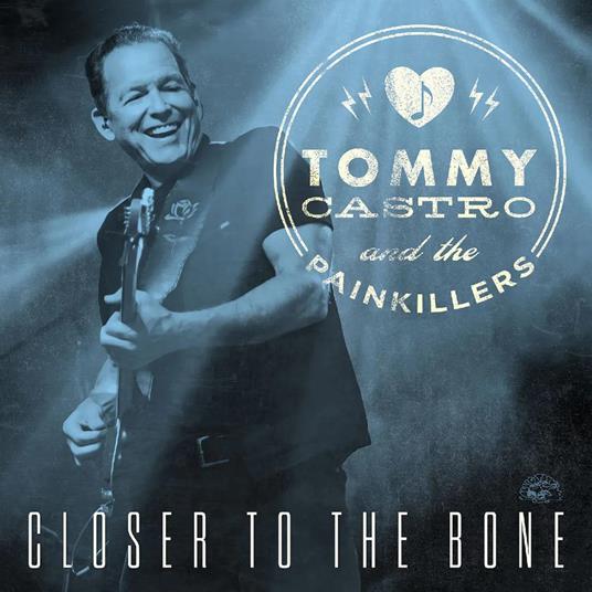 Closer To The Bone - CD Audio di Tommy Castro