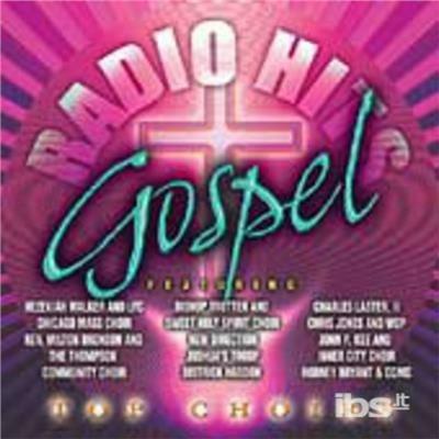 Gospel Radio Hits. Top Choirs - CD Audio