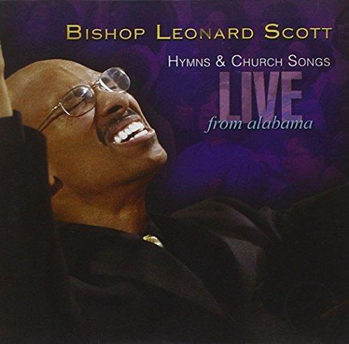 Hymns & Church Songs Live From Alabama - CD Audio di Bishop Leonard Scott