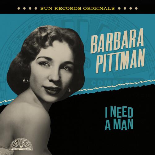Sun Records Originals: I Need A Man - CD Audio di Barbara Pittman