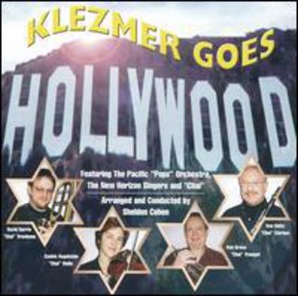 Klezmer Goes Hollywood - CD Audio di Pacific Pops Orchestra
