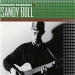 Vanguard Visionaries - CD Audio di Sandy Bull