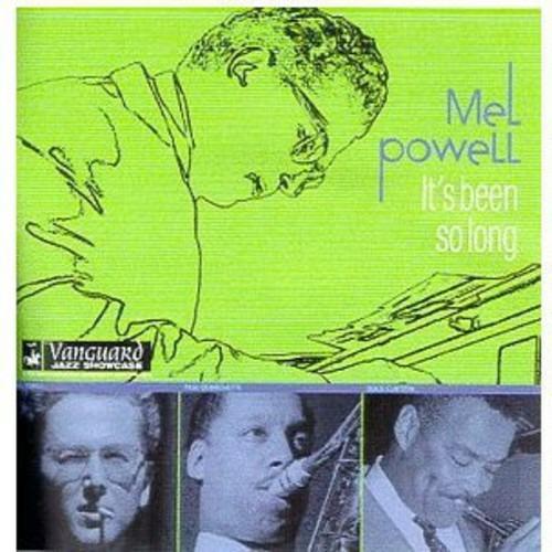 It's Been So Long - CD Audio di Mel Powell