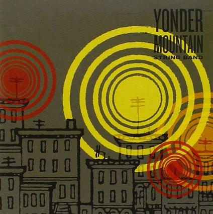 Yonder Mountain String Band - CD Audio di Yonder Mountain String Band