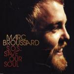 SOS: Save Our Soul - CD Audio di Marc Broussard