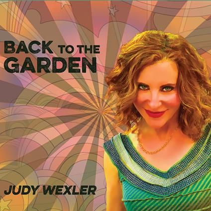 Back To The Garden - CD Audio di Judy Wexler