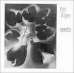 Seeds - CD Audio di Pat Alger
