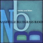 Twenty Year Blues - CD Audio di Nashville Bluegrass Band