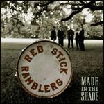 Made in the Shade - CD Audio di Red Stick Ramblers