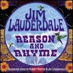 Reason and Rhyme. Bluegrass Songs by Robert Hunter & Jim Lauderdale - CD Audio di Jim Lauderdale