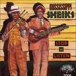 Stop and Listen - CD Audio di Mississippi Sheiks