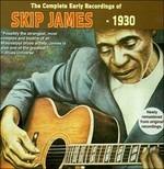 Complete Early Recordings 1930 - CD Audio di Skip James