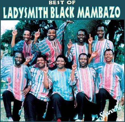 Best Of Ladysmith Black Mambazo - Vinile LP di Ladysmith Black Mambazo