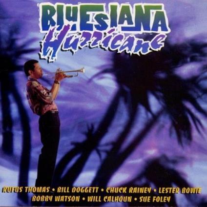 Bluesiana Hurricane - CD Audio
