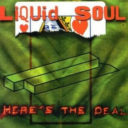 Here's the Deal - CD Audio di Liquid Soul