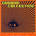 It's all in your Mind - CD Audio di Groove Collective