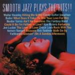 Smooth Jazz Plays the Hits - CD Audio
