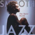 Smooth Jazz. The Quiet Storm - CD Audio