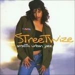 Smooth Urban Jazz - CD Audio di Streetwize