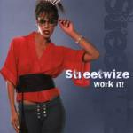 Work it! - CD Audio di Streetwize