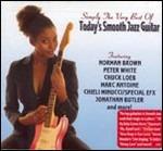 Today's Smooth Jazz Guitar. Simply the Very Best of - CD Audio