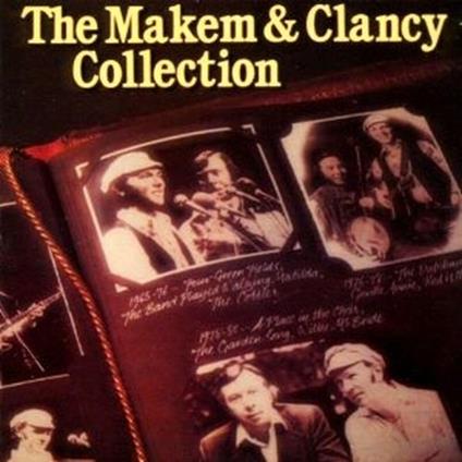 The Makem & Clancy Collection - CD Audio di Liam Clancy,Tommy Makem