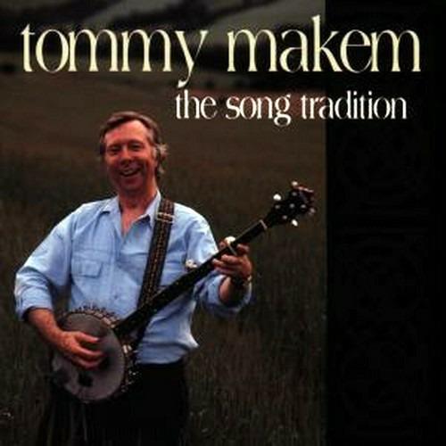 The Song Tradition - CD Audio di Tommy Makem