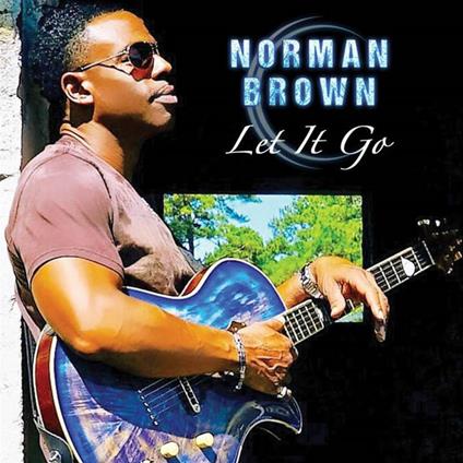 Let it go - CD Audio di Norman Brown