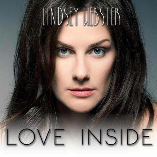 Love Inside - CD Audio di Lindsey Webster