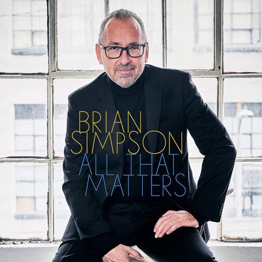 All That Matters - CD Audio di Brian Simpson