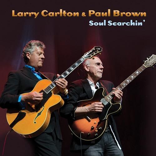 Soul Searchin' - CD Audio di Larry Carlton,Paul Brown