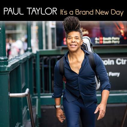 It's A Brand New Day - CD Audio di Paul Taylor