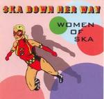 Ska Down her Way. Women of Ska - CD Audio