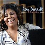 A Different Place - CD Audio di Kim Burrell