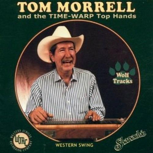 Wolf Tracks - CD Audio di Tom Morrell,Time Warp Top Hands