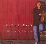 The Music of What Happens - CD Audio di Cathie Ryan