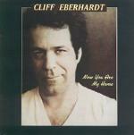 Now you are my Home - CD Audio di Cliff Eberhardt