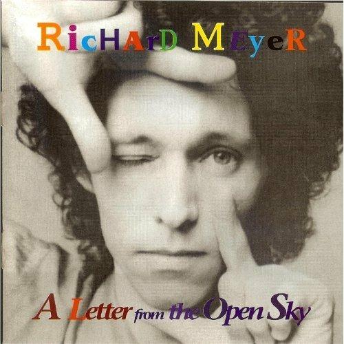 A Letter from the Open Sky - CD Audio di Richard Meyer