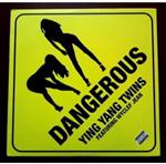 Dangerous
