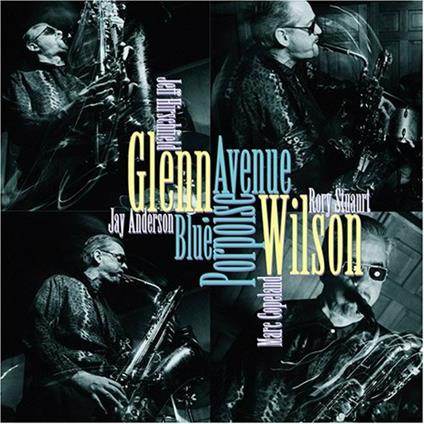 Blue Porpoise Avenue - CD Audio di Glenn Wilson