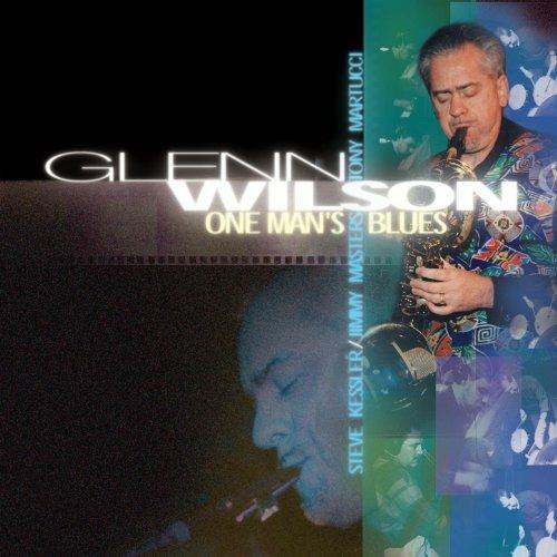 One Man's Blues - CD Audio di Glenn Wilson