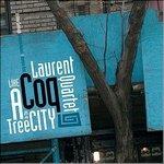 Like Tree in City - CD Audio di Laurent Coq
