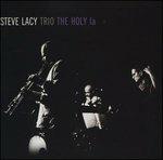 Holy La - CD Audio di Steve Lacy