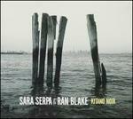 Kitano Noir - CD Audio di Ran Blake,Sara Serpa